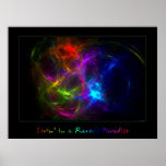 Livin' in a Raver's Paradise Posters