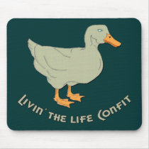Livin' the Life Confit
