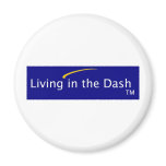 Living in the Dash Magnet