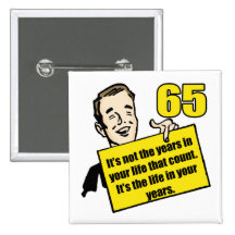 Living Life 65th Birthday Gifts Pin