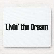 Living The Dream