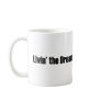 Living The Dream Coffee Mugs