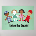 Living the Dream! posters