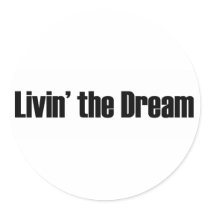 Living The Dream