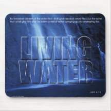 Living Water Mouse Pad - John 4:14