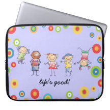 llife's good! computer sleeve