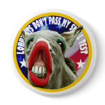 LOBBYISTS DON'T PASS MY SMELL TEST BUTTON