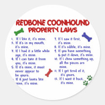 Lois 2 de propriété de COONHOUND de REDBONE Autocollant Rond