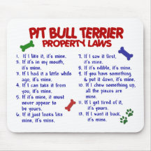 Lois 2 de propriété de TERRIER de PITBULL Tapis De Souris