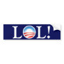 LOL at Obama - Laughing Out Loud at Obama Bumper Sticker