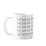 LOL! Coffee Mug