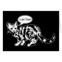 lolcat - i can has? card
