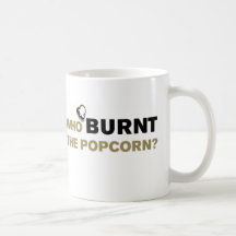 L'OMS A BRÛLÉ LE MAÏS ÉCLATÉ ? (TASSE)