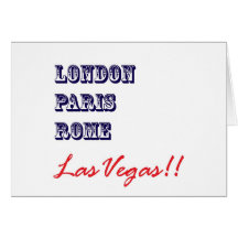 London Paris Rome, Las Vegas Greeting Cards