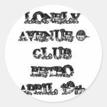 LONELY AVENUE @ CLUB RETRO APRIL 19th Sticker