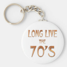 Long Live the 70s Key Chain