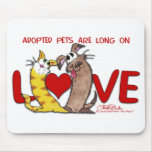 Long on Love-Cat and Dog Mouse Pad