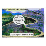 Long & Whining Road Funny Gifts & Collectibles Greeting Cards