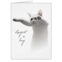 Longcat Risen Greeting Cards