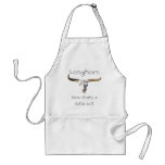 longhorn, Longhorn, Now thats a lotta bull Apron