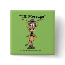 Longhorn TX Message Pinback Button