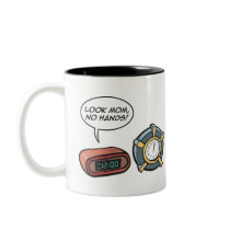 Look Mom, No Hands! Mugs