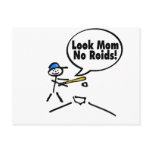 Look Mom No Roids Postcard