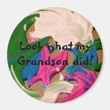 look what my grandson did magnet