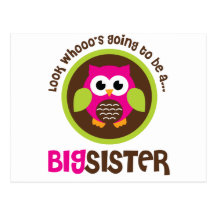 Look Whoos Going to be a Big Sister Owl Postcards