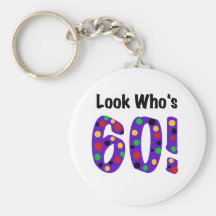 Look Who's 60 Keychain