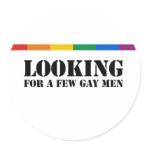 Looking for a few gay men