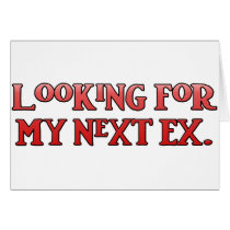 Looking for My Next Ex