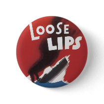 Loose Lips Might Sink Ships Pin
