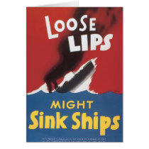Loose Lips Might Sink Ships Card