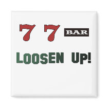 Loosen Up Magnet