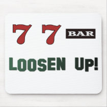 Loosen Up! Slots Mouse Pad