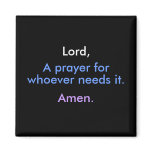 Lord, A Prayer - 1118 Refrigerator Magnet