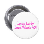 Lordy Lordy Look Whos 40 Pink