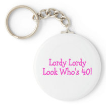 Lordy Lordy Look Whos 40 Pink