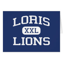 Loris - Lions - High School - Loris South Carolina Greeting Card