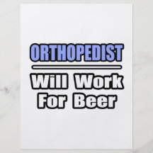 L'orthopédiste… travaillera pour la bière prospectus personnalisés