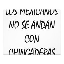 Los Mexicanos No Se Andan Con Chingaderas Invite