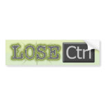 Lose Ctrl Bumper Stickers