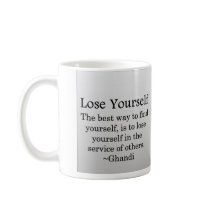 Lose Yourself in Service to Other Mug