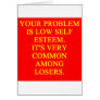 LOSER low self esteem