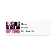 Losing Is Not An Option Breast Cancer Return Address Label