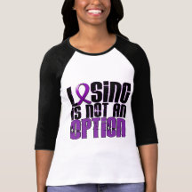 Losing Is Not An Option Cystic Fibrosis Shirt