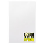Losing Is Not An Option Endometriosis Stationery Paper