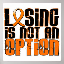 Losing Is Not An Option Kidney Cancer Posters