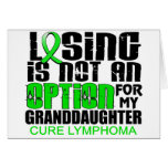 Losing Not Option Lymphoma Granddaughter Cards
